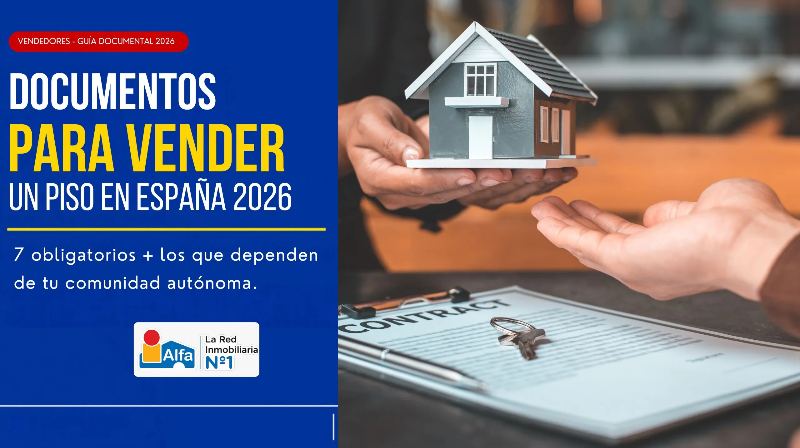 Guía de Alfa Inmobiliaria sobre documentos para vender un piso en España en 2026: 7 documentos obligatorios en toda España, certificado energético de 80 a 200 euros y la cédula de habitabilidad puede tardar hasta 6 semanas si está caducada